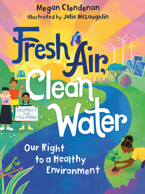 Title details for Fresh Air, Clean Water by Megan Clendenan - Available